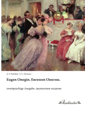 Eugen Onegin.: zweisprachige Ausgabe von Leseklassiker